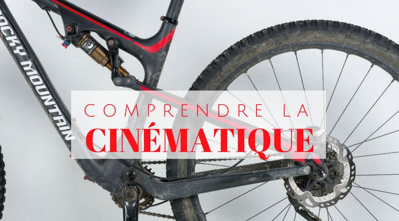 Comprendre la cinématique de suspension dans le VTT